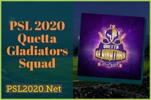 PSL 2020 Quetta Gladiators Squad