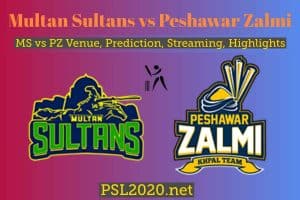 Multan Sultans vs Peshawar Zalmi